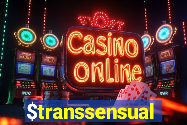 $transsensual