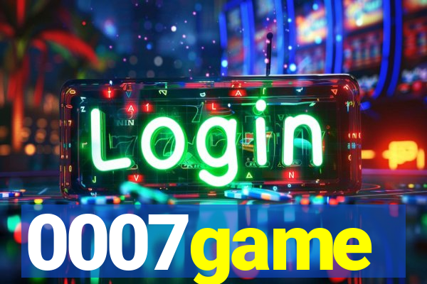 0007game