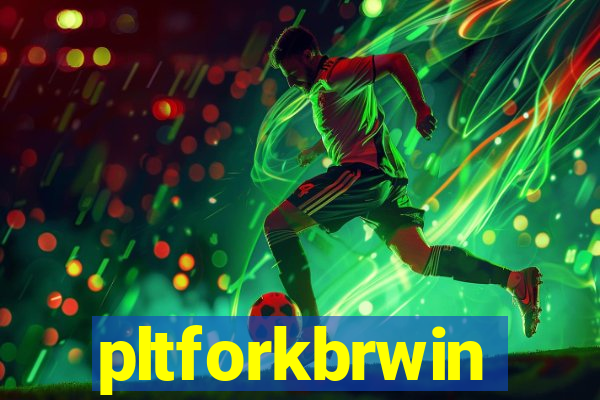 pltforkbrwin