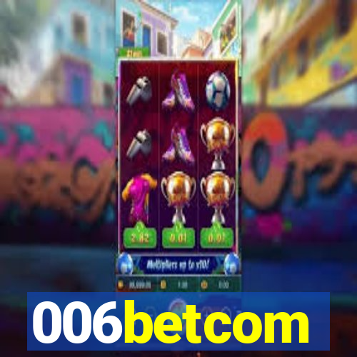 006betcom