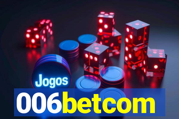 006betcom