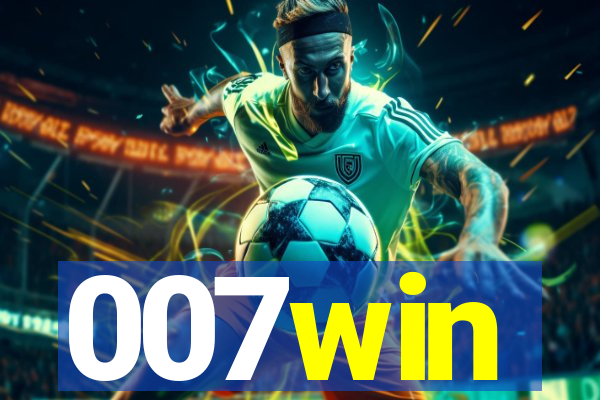 007win