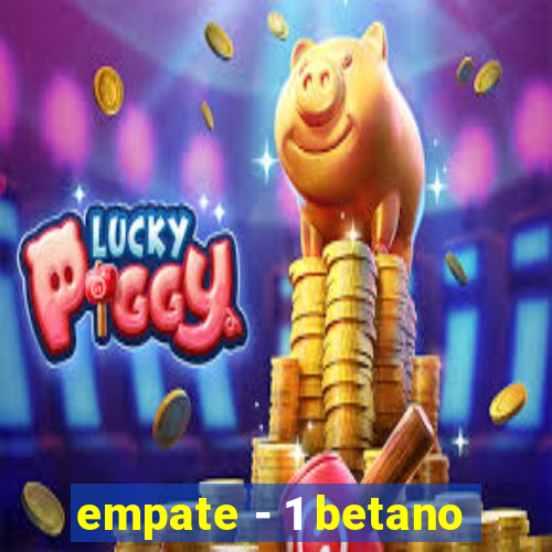 empate - 1 betano