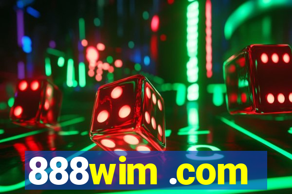 888wim .com