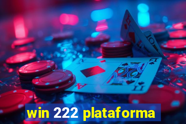 win 222 plataforma