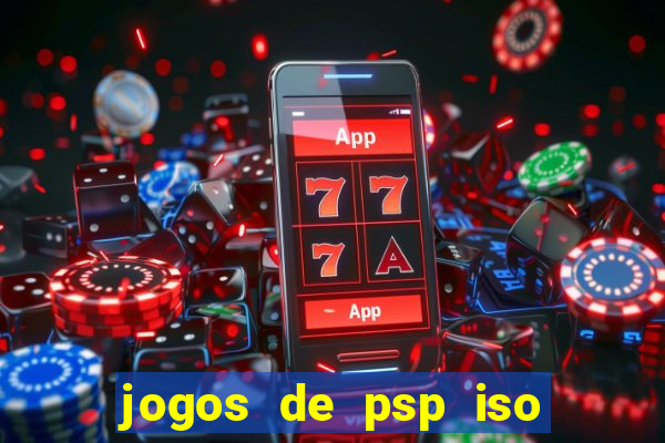 jogos de psp iso pt br