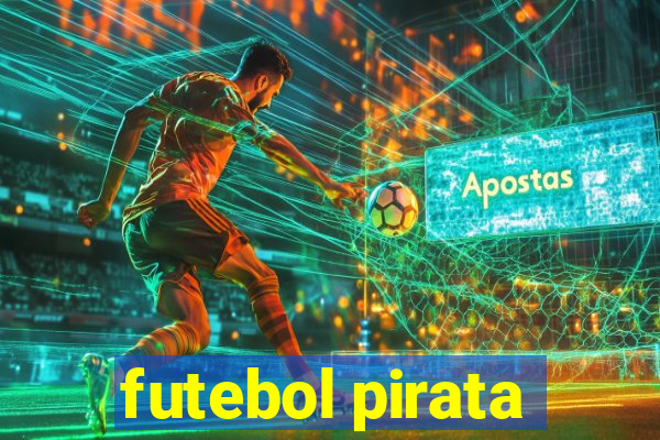 futebol pirata