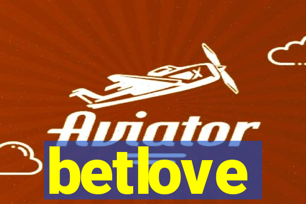 betlove