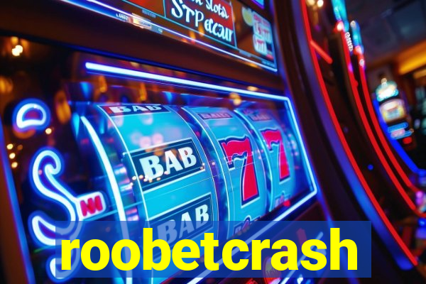 roobetcrash
