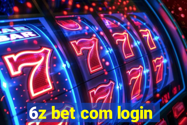 6z bet com login