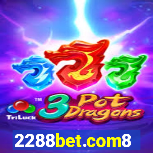 2288bet.com8