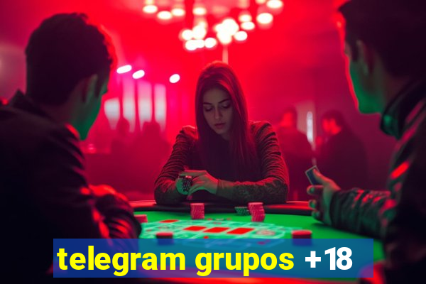 telegram grupos +18
