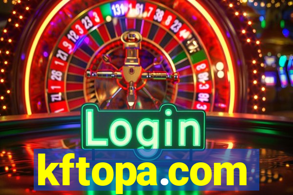 kftopa.com