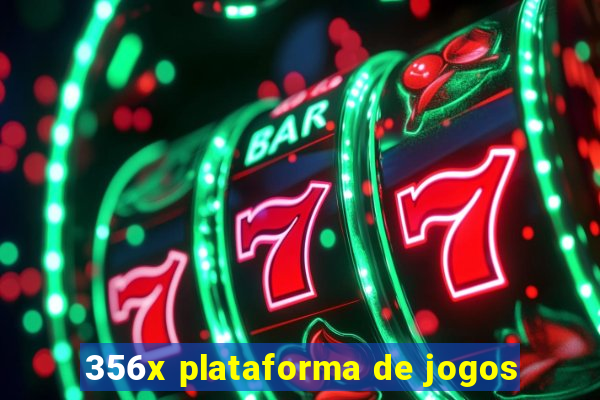356x plataforma de jogos