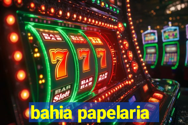 bahia papelaria