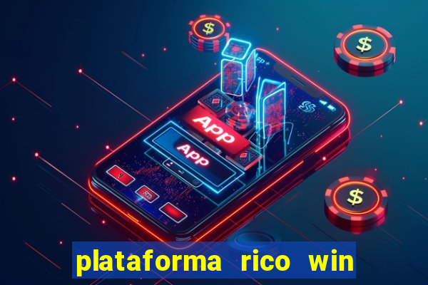 plataforma rico win paga mesmo