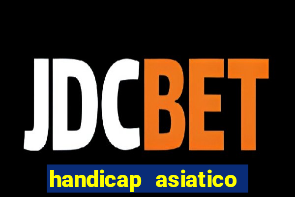 handicap asiatico 0.0 -0.5 bet365
