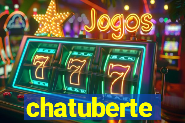 chatuberte