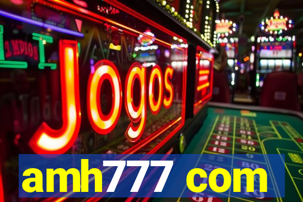amh777 com