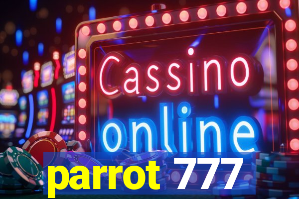parrot 777