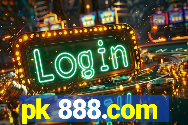 pk 888.com