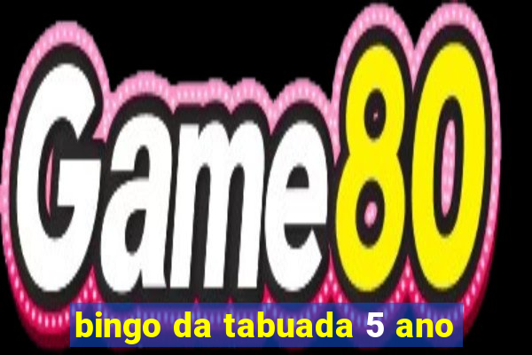 bingo da tabuada 5 ano
