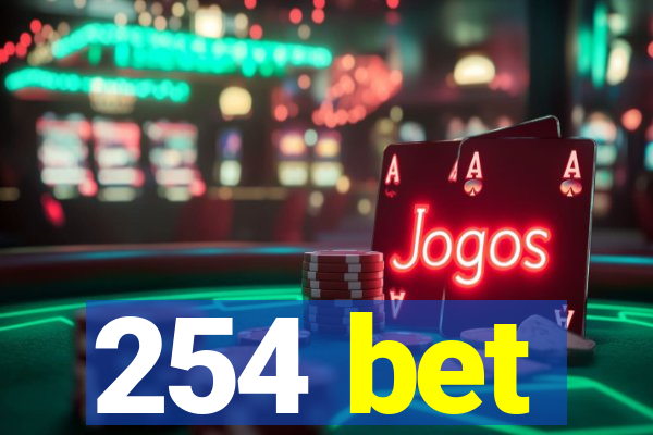 254 bet