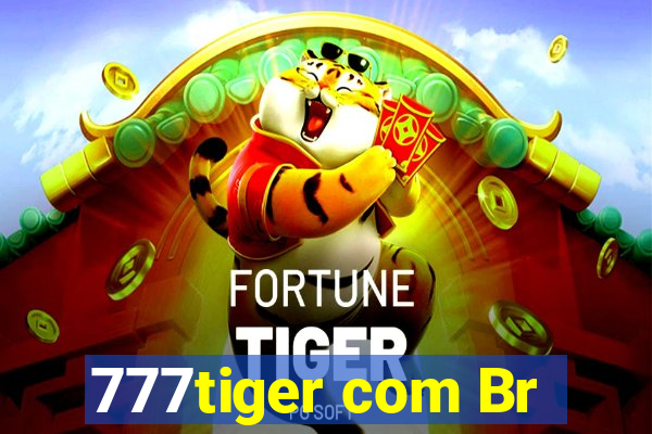 777tiger com Br