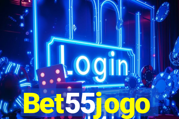 Bet55jogo