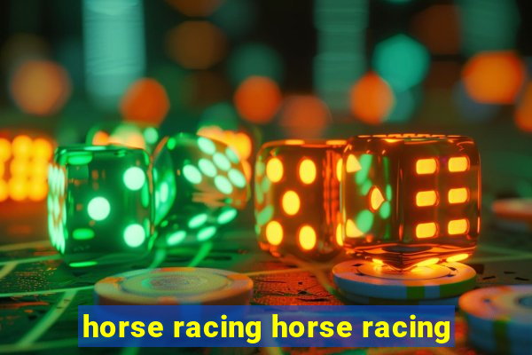 horse racing horse racing