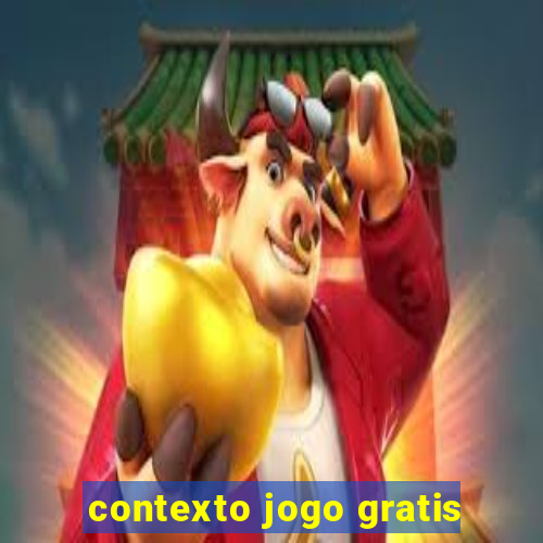 contexto jogo gratis