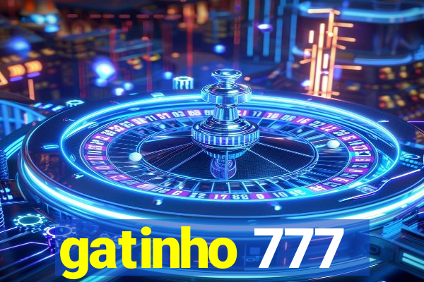 gatinho 777