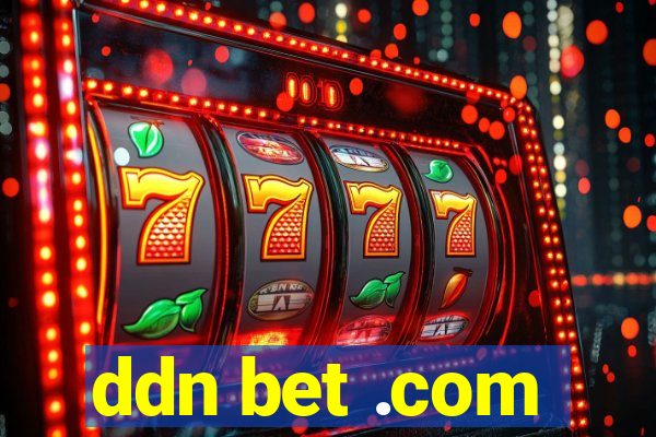 ddn bet .com