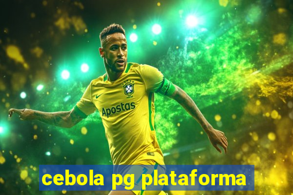 cebola pg plataforma