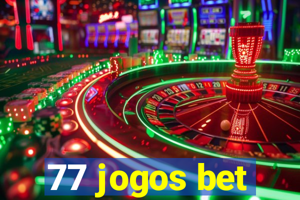 77 jogos bet
