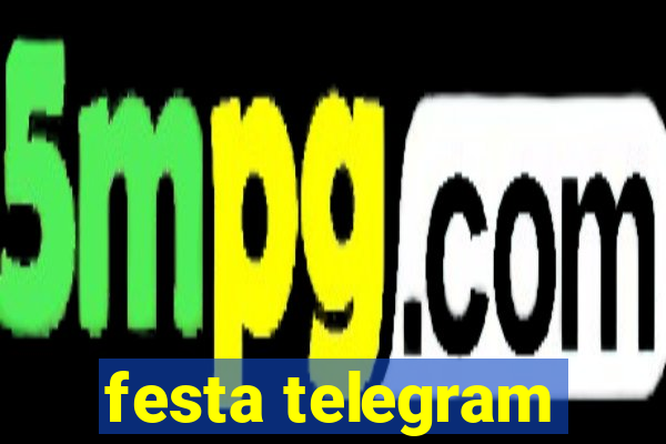 festa telegram