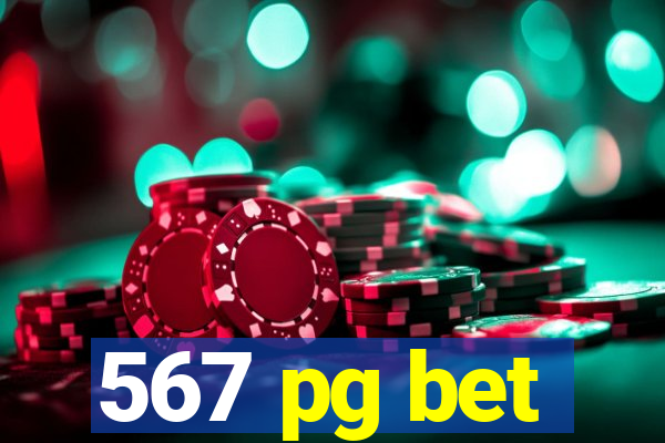 567 pg bet