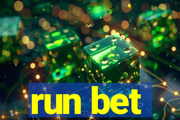 run bet