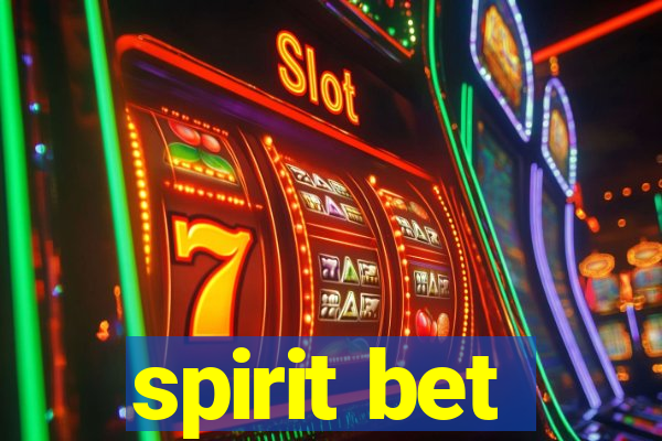 spirit bet