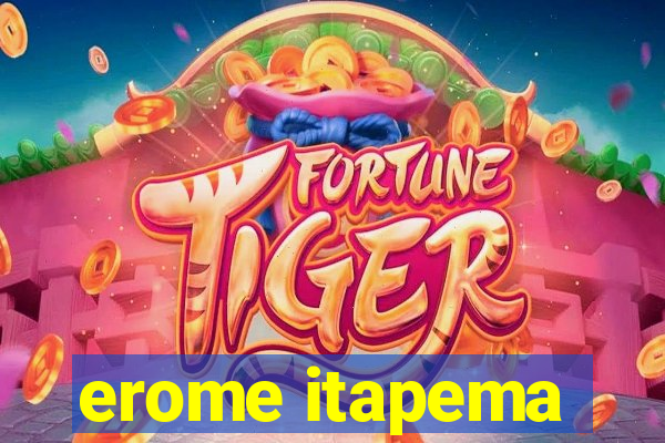 erome itapema