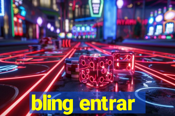 bling entrar