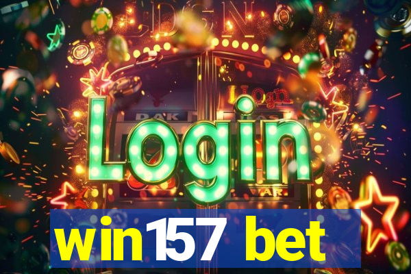 win157 bet