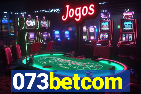073betcom