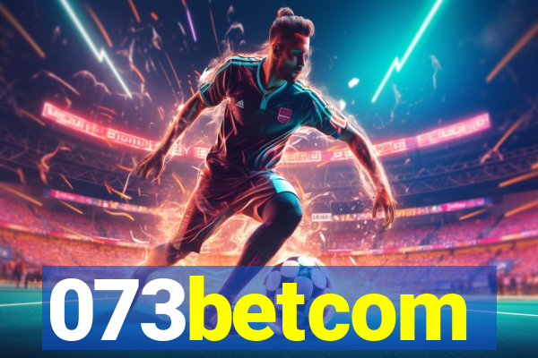 073betcom