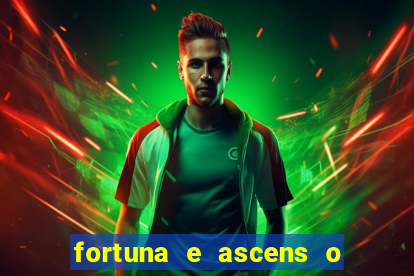 fortuna e ascens o livro pdf grátis