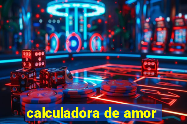 calculadora de amor