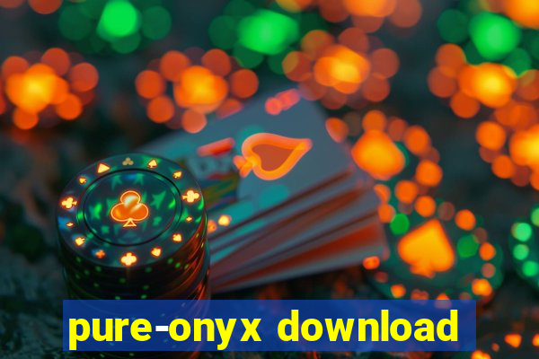 pure-onyx download