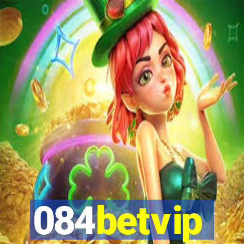 084betvip