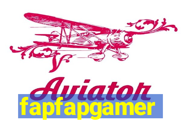 fapfapgamer