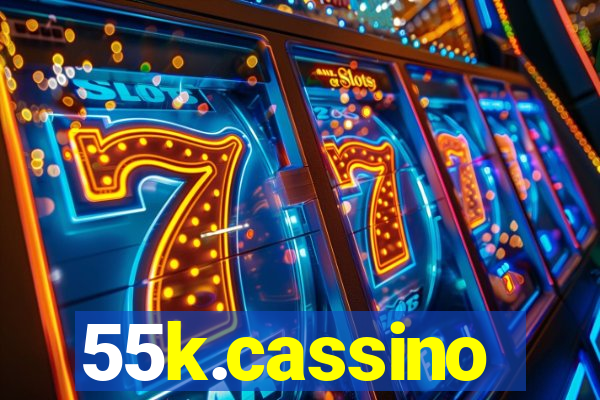 55k.cassino